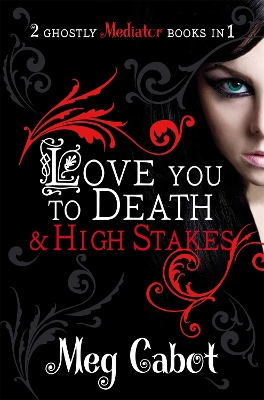 Mediator: Love You to Death and High Stakes book