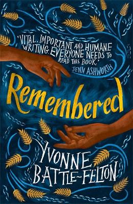 Remembered: Longlisted for the Women's Prize 2019 by Yvonne Battle-Felton