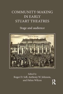 Community-Making in Early Stuart Theatres: Stage and audience book