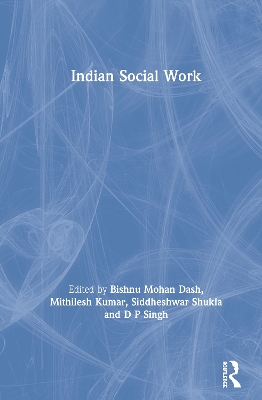 Indian Social Work by Bishnu Mohan Dash