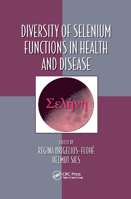 Diversity of Selenium Functions in Health and Disease book