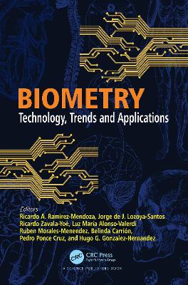 Biometry: Technology, Trends and Applications by Ricardo A. Ramirez-Mendoza