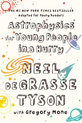 Astrophysics for Young People in a Hurry book