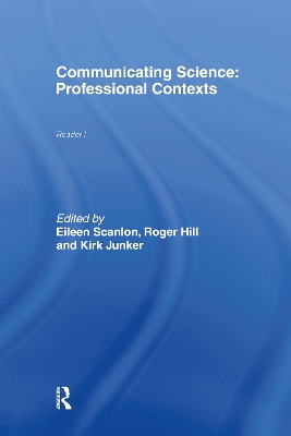 Communicating Science: Professional Contexts (OU Reader) book