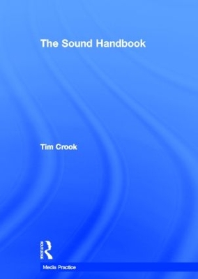 The Sound Handbook by Tim Crook