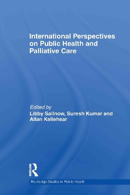 International Perspectives on Public Health and Palliative Care by Libby Sallnow