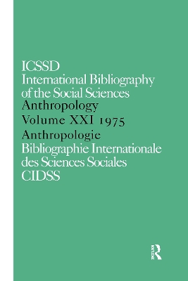 IBSS: Anthropology by International Committee for Social Science Information and Documentation