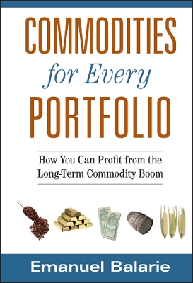 Commodities for Every Portfolio book