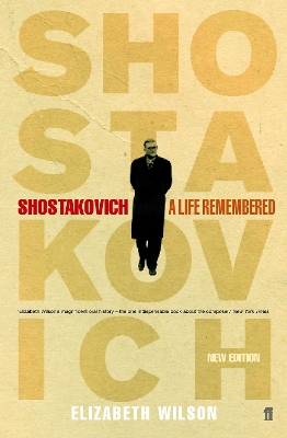 Shostakovich: A Life Remembered book