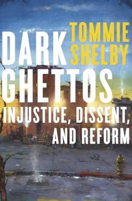 Dark Ghettos by Tommie Shelby