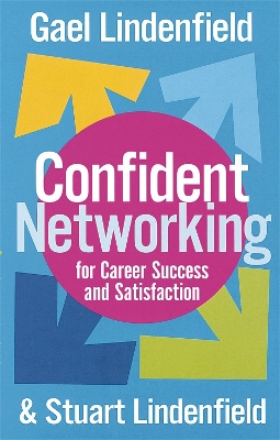 Confident Networking For Career Success And Satisfaction by Stuart Lindenfield