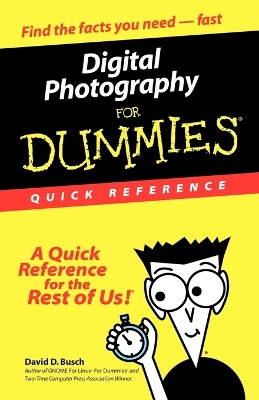 Digital Photography For Dummies Quick Reference book