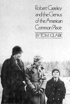 Robert Creeley and the Genius of the American Common Place book