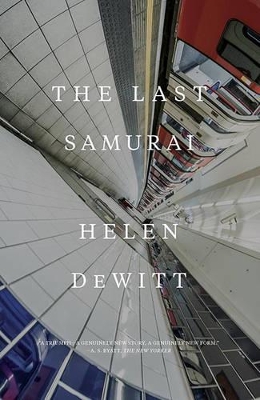 Last Samurai by Helen DeWitt