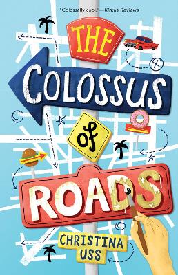 The Colossus of Roads by Christina Uss