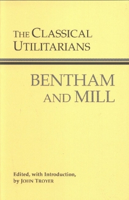 The Classical Utilitarians by Jeremy Bentham