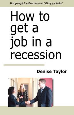 How to Get a Job in a Recession book
