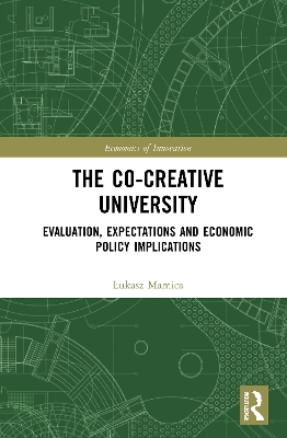 The Co-creative University: Evaluation, Expectations and Economic Policy Implications by Łukasz Mamica