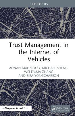 Trust Management in the Internet of Vehicles book