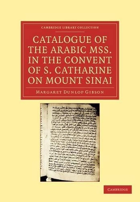 Catalogue of the Arabic MSS. in the Convent of S. Catharine on Mount Sinai book