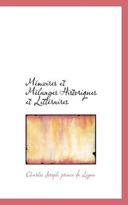 M Moires Et Melanges Historiques Et Litt Raires book