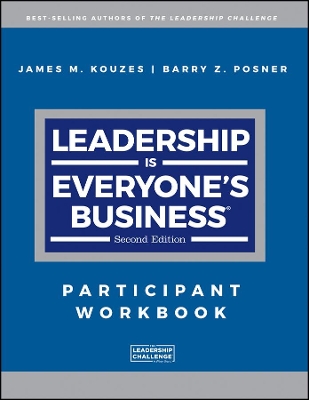 Leadership is Everyone's Business: Participant Workbook book