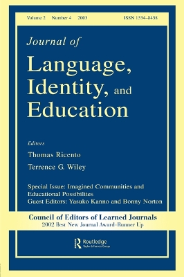 Imagined Communities and Educational Possibilities: A Special Issue of the journal of Language, Identity, and Education by Yasuko Kanno