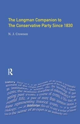 Longman Companion to the Conservative Party by Nick Crowson