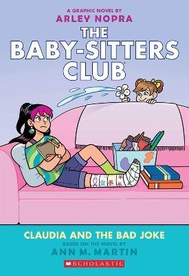 The Baby-Sitters Club Graphic Novel: #15 Claudia and The Bad Joke book