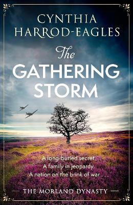 The Gathering Storm: the brand-new Morland Dynasty novel in the beloved historical series book