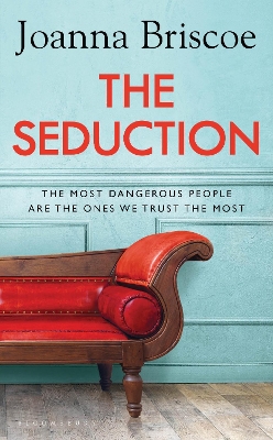 The Seduction: An addictive new story of desire and obsession book