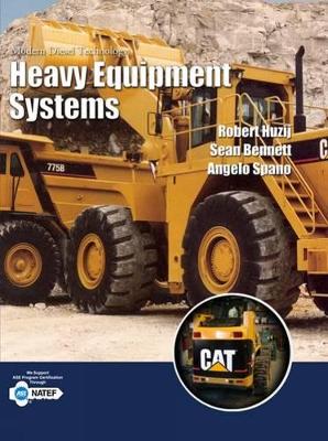 Modern Diesel Technology: Heavy Equipment Systems by Robert Huzij