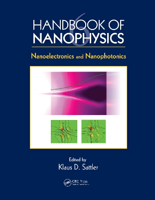 Handbook of Nanophysics by Klaus D. Sattler