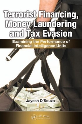 Terrorist Financing, Money Laundering, and Tax Evasion book