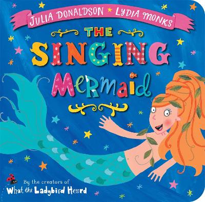 The Singing Mermaid by Julia Donaldson