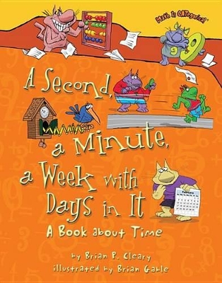 Second, a Minute, a Week with Days in It book