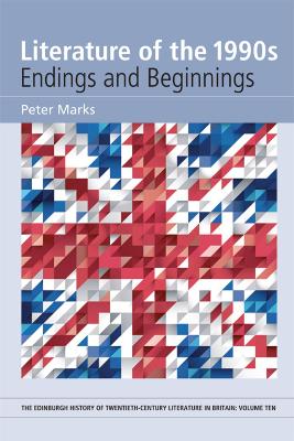 Literature of the 1990s: Endings and Beginnings book