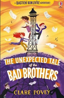 The Unexpected Tale of the Bad Brothers book