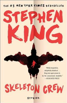 Skeleton Crew: Stories by Stephen King