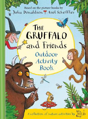 The Gruffalo and Friends Outdoor Activity Book book