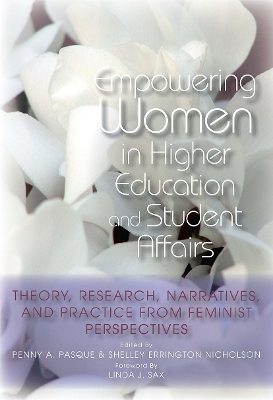 Empowering Women in Higher Education and Student Affairs book