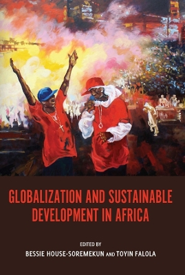 Globalization and Sustainable Development in Africa book