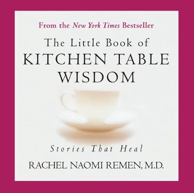 Little Book of Kitchen Table Wisdom: Stories That Heal book