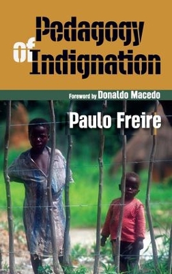 Pedagogy of Indignation book