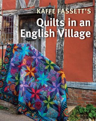 Kaffe Fassett's Quilts in an English Village book