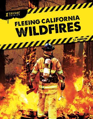 Xtreme Rescues: Fleeing California Wildfires book