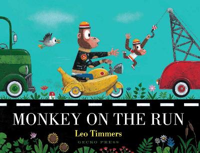 Monkey on the Run by Leo Timmers