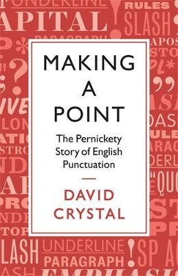 Making a Point by David Crystal