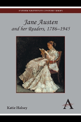 Jane Austen and her Readers, 1786-1945 book