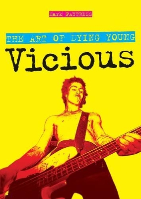 Art of Dying Young, The: Sid Vicious book